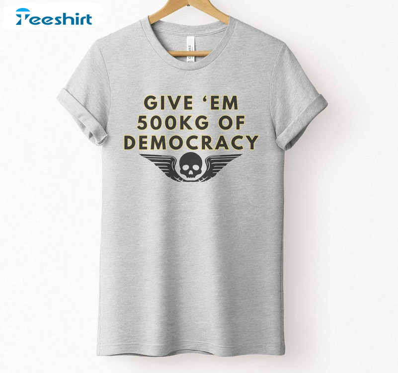 500kg Of Democracy Shirt, Funny Helldivers 2 Long Sleeve Sweater