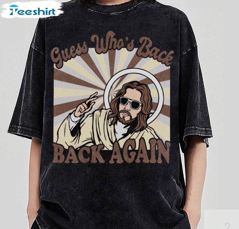 Guess Who's Back Back Again Shirt, Easter Retro Tee Tops Hoodie