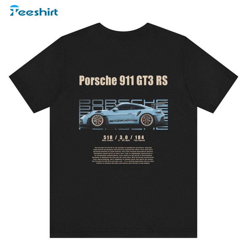 Must Have Porsche 911 T Shirt, Awesome Porsche 911 GT3 RS Crewneck Long Sleeve