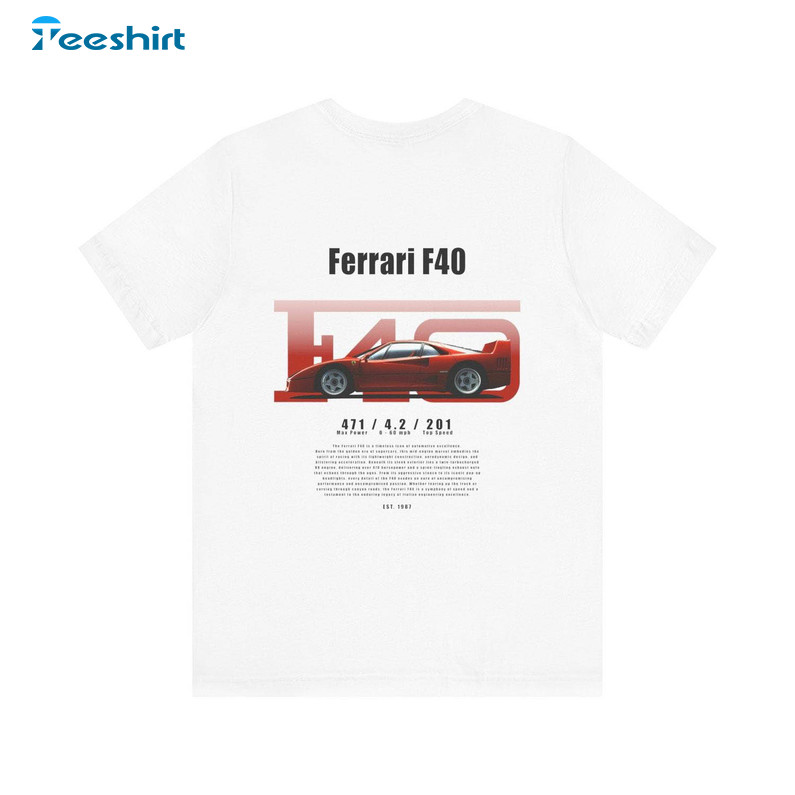 Groovy Ferrari Car Unisex T Shirt , Must Have Ferrari F40 Shirt Short Sleeve