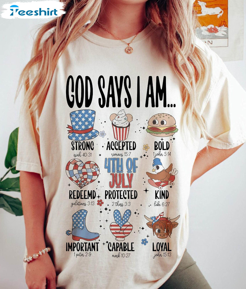 God Says I Am Shirt, 4th Of July America Long Sleeve Hoodie