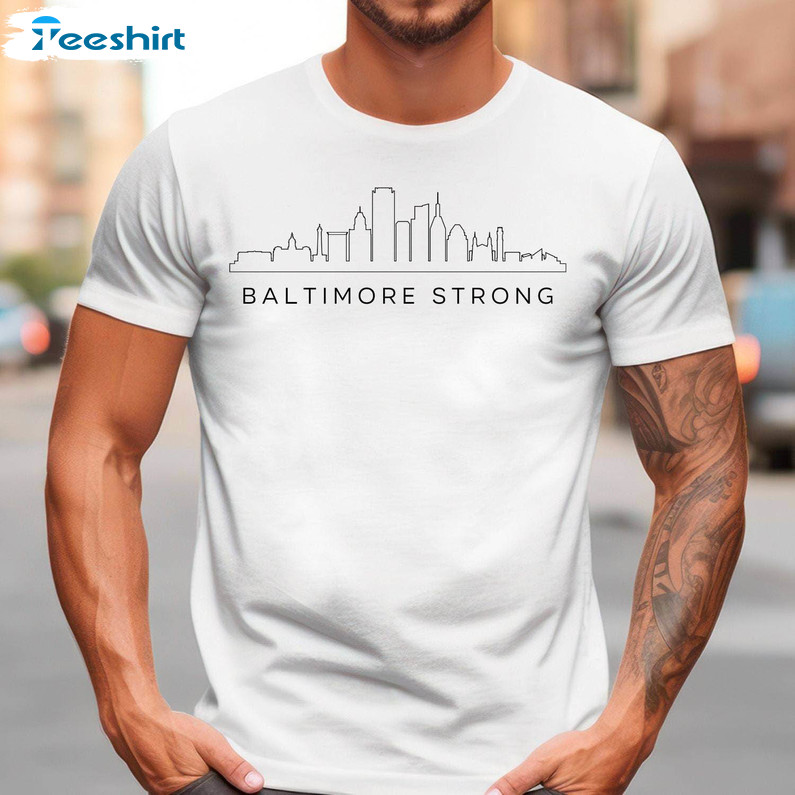 Baltimore Strong Shirt , Pray For Baltimore Tee Tops Hoodie