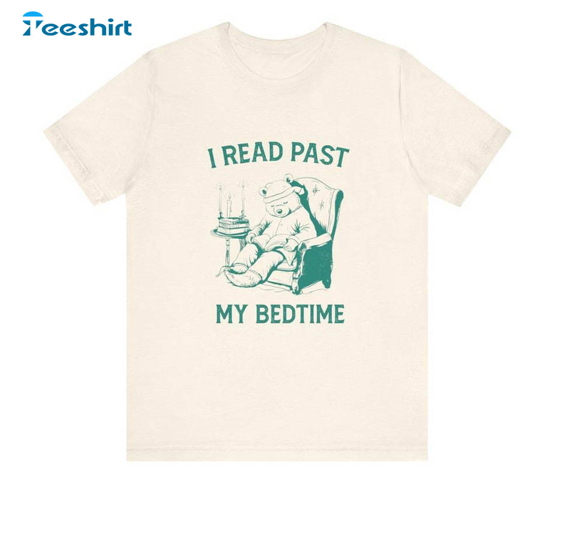 I Read Past My Bedtime Shirt, Funny Book Lovers Crewneck Sweatshirt Tee Tops