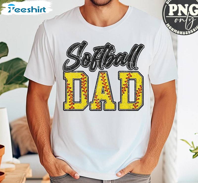 Softball Daddy Loud And Proud Shirt, Softball Dad Sweater T-shirt