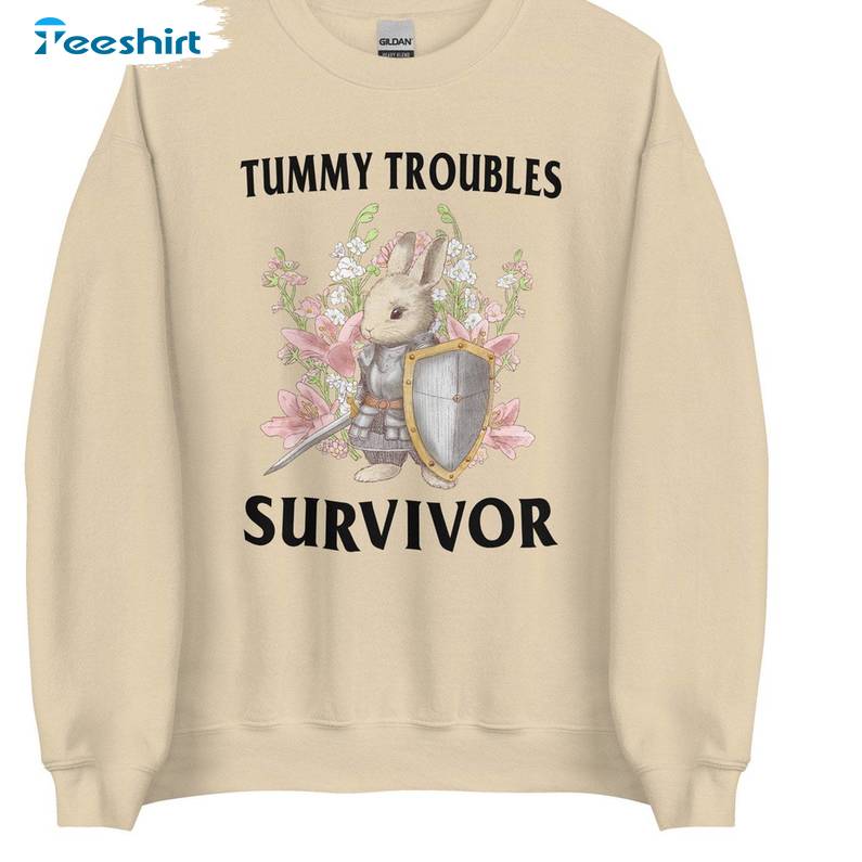 Tummy Troubles Survivor Crewneck Sweatshirt Long Sleeve