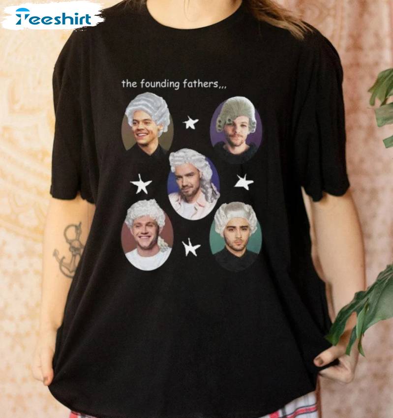 Founding Fathers Meme Shirt, One Direction Sweater T-shirt