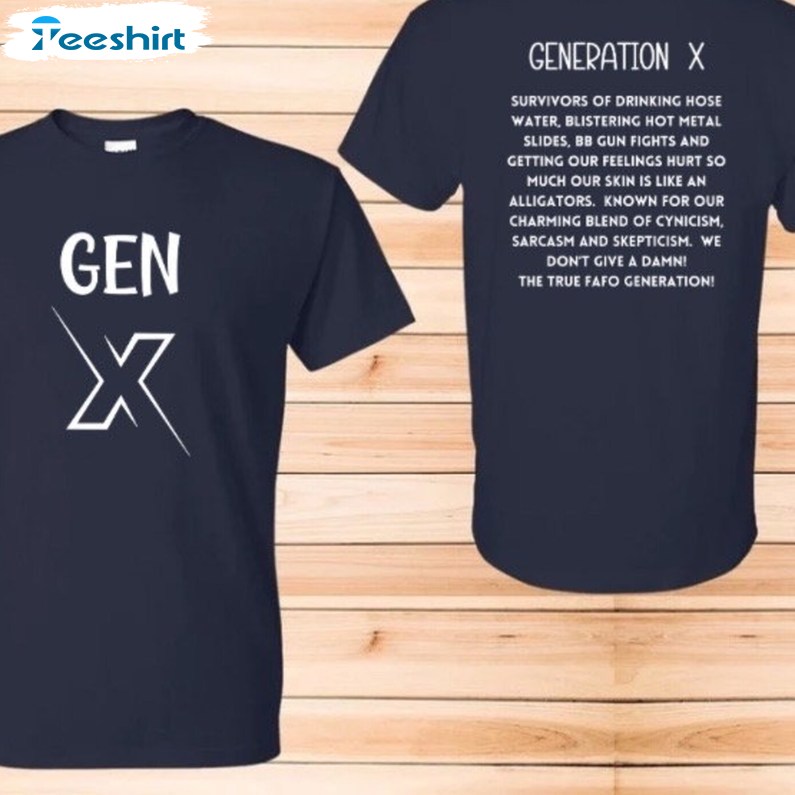 Generation X Shirt, Funny Dad Short Sleeve Tee Tops