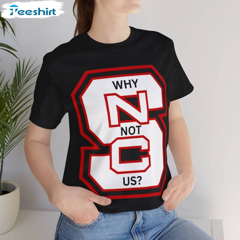 Retro Nc State Why Not Us Shirt, Big Letter S Long Sleeve Tee Tops Gifts For Fans