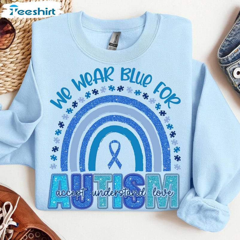 We Wear Blue For Autism Awareness Shirt, Autism Glitter Unisex Hoodie Tank Top