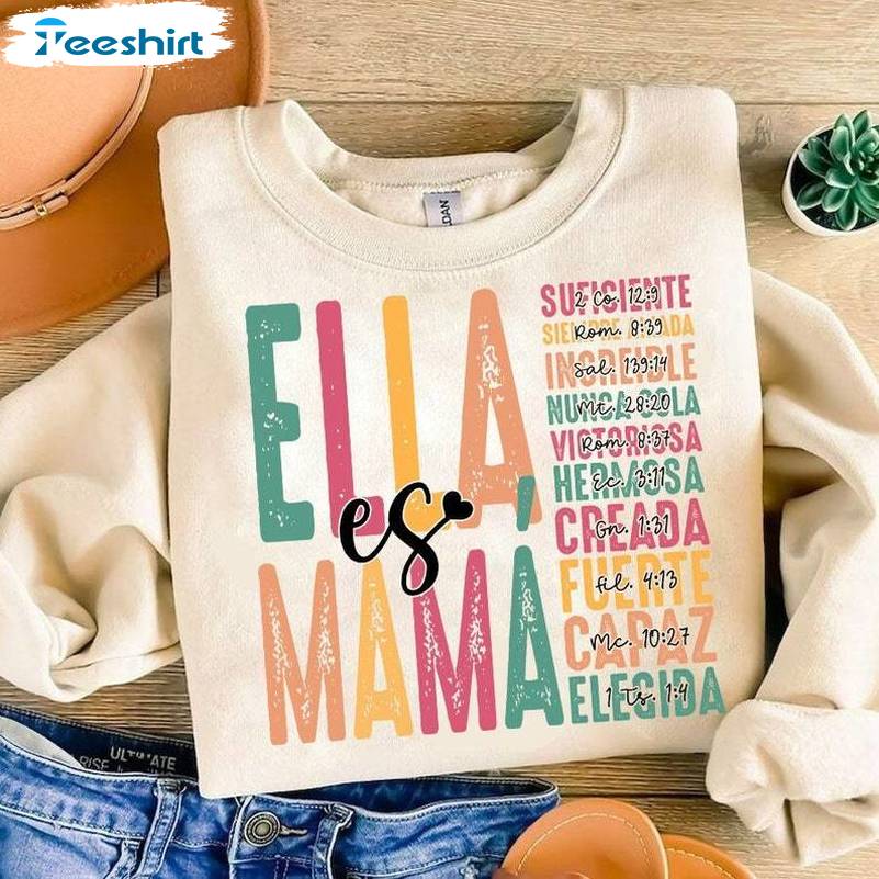 Funny Ella Es Mama Shirt, Spanish Mom Mom Life Crewneck Sweatshirt Sweater