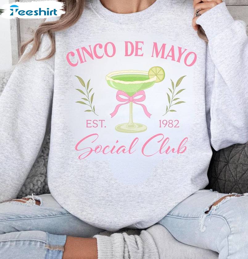 Cinco De Mayo Trendy Shirt, Cinco De Mayo Social Club Tee Tops T-shirt