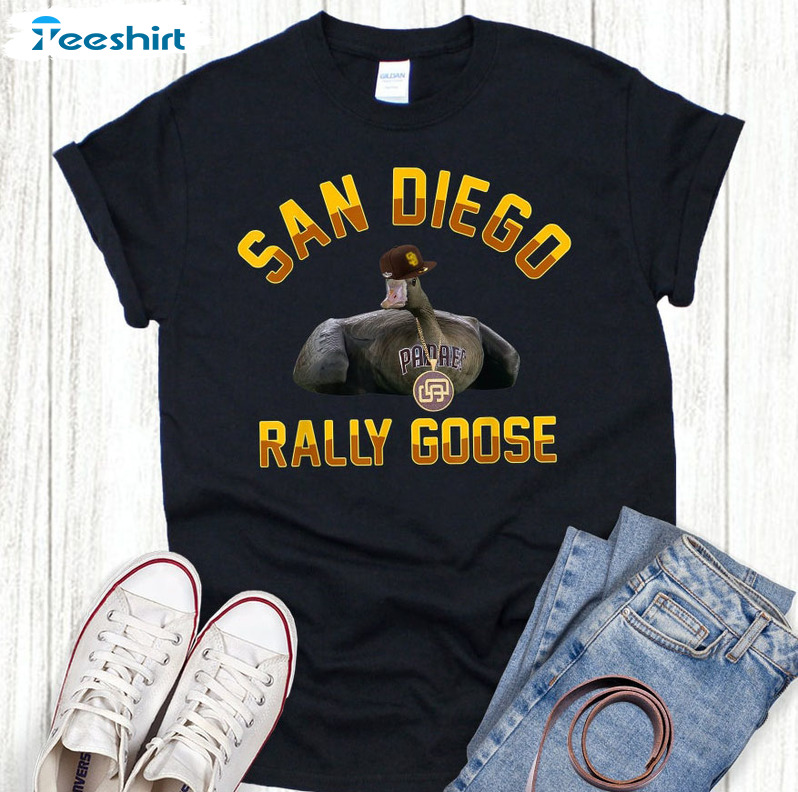 San Diego Rally Goose Unisex T-Shirt Long Sleeve Sweatshirt Hoodie Shirt