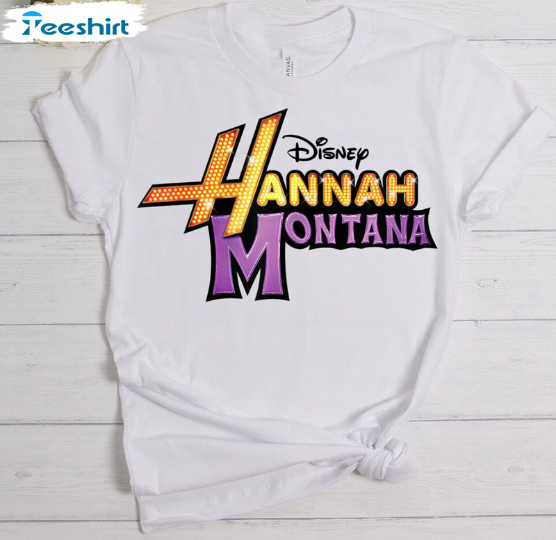 Hannah Montana Shirt - Disney Trending Sweatshirt Long Sleeve