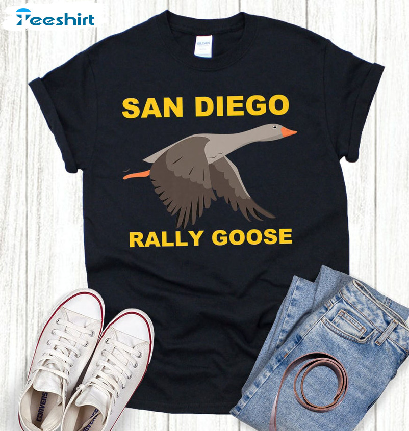 San Diego Rally Goose Shirt - Goose Sweatshirt Unisex Hoodie