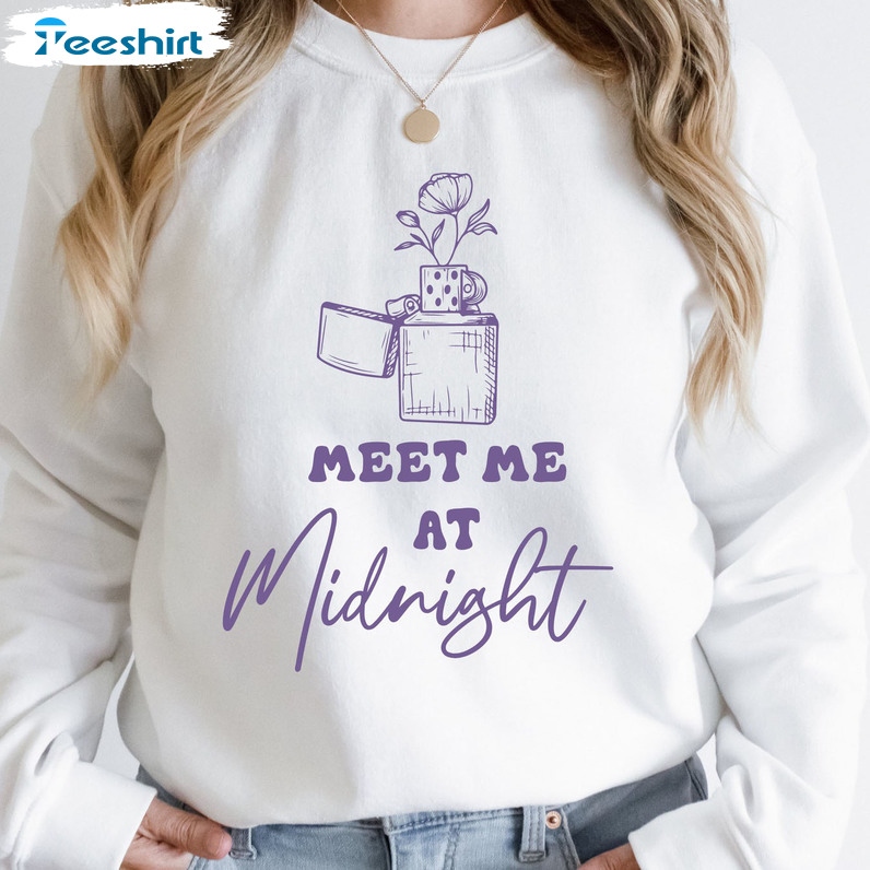 Meet Me At Midnight Shirt Cool Sweatshirt Gift For Her Gift