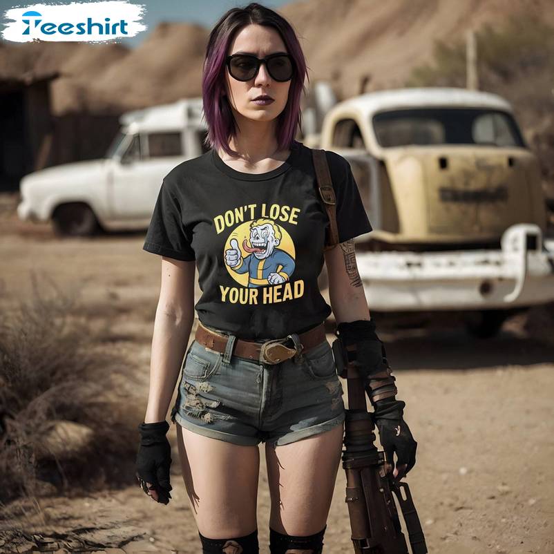 Don't Lose Your Head Shirt, Fallout Long Sleeve Crewneck Sweatshirt