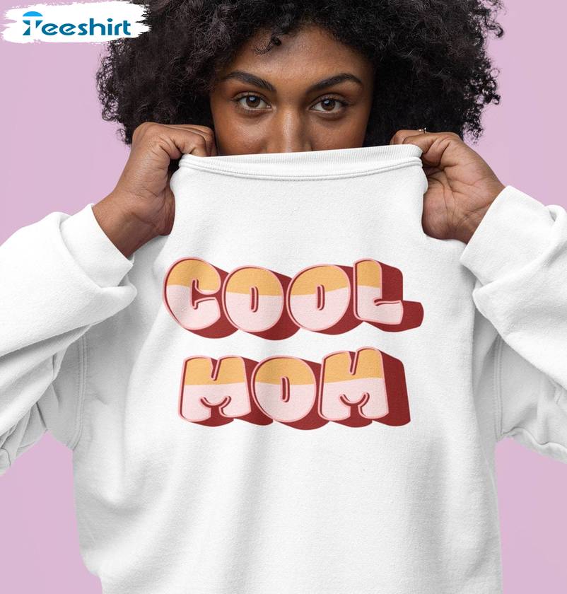 Cool Mom Gift For Mother S Day Shirt, Retro Tee Tops Sweater