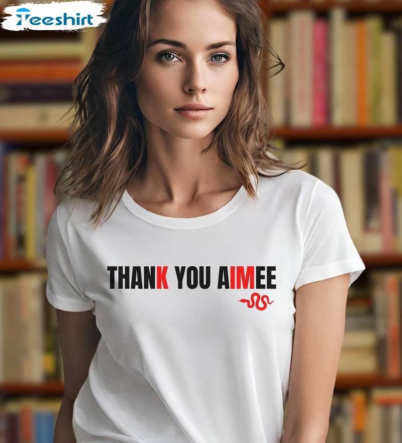 Thank You Aimee Shirt, Swift Kim Kardashian Crewneck Sweatshirt Sweater