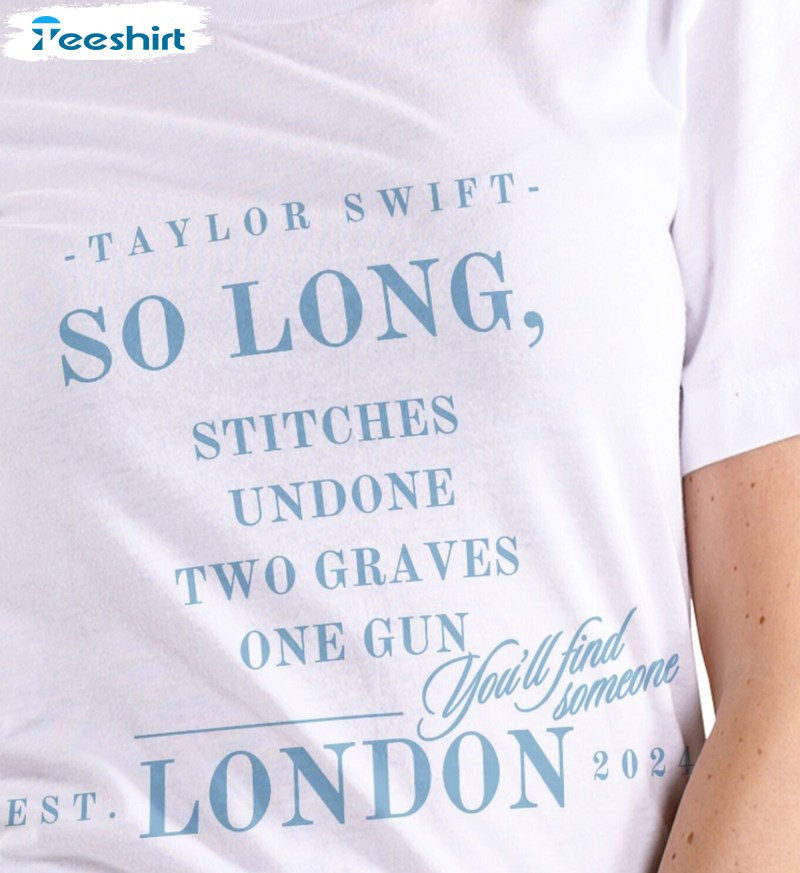 So Long London Taylor Swift Shirt, Trendy Short Sleeve Hoodie