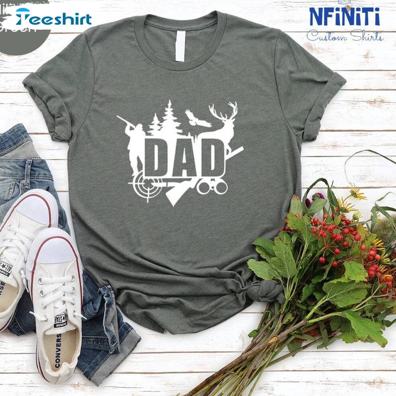 Must Have Hunter Dad Shirt, New Rare Hunting Dad T Shirt Crewneck Short Sleeve