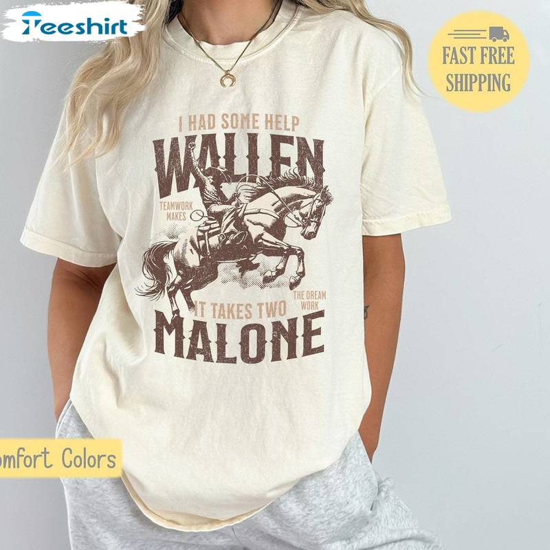 Must Have Wallen And Malone Unisex Hoodie, Unique I Had Some Help Shirt Long Sleeve