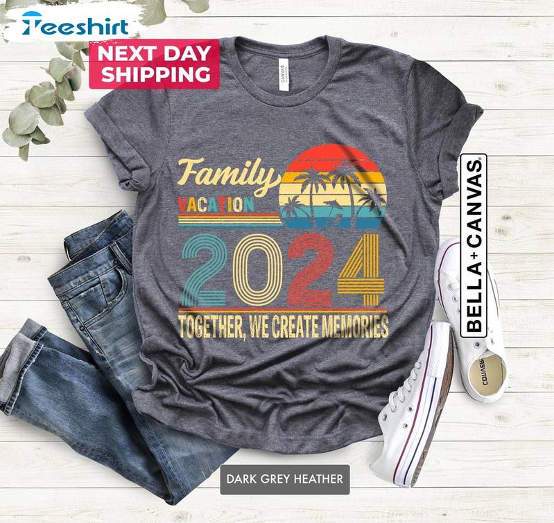 Unique Family Vacation 2024 Shirt, Trendy Together We Create Memories Crewneck Sweater