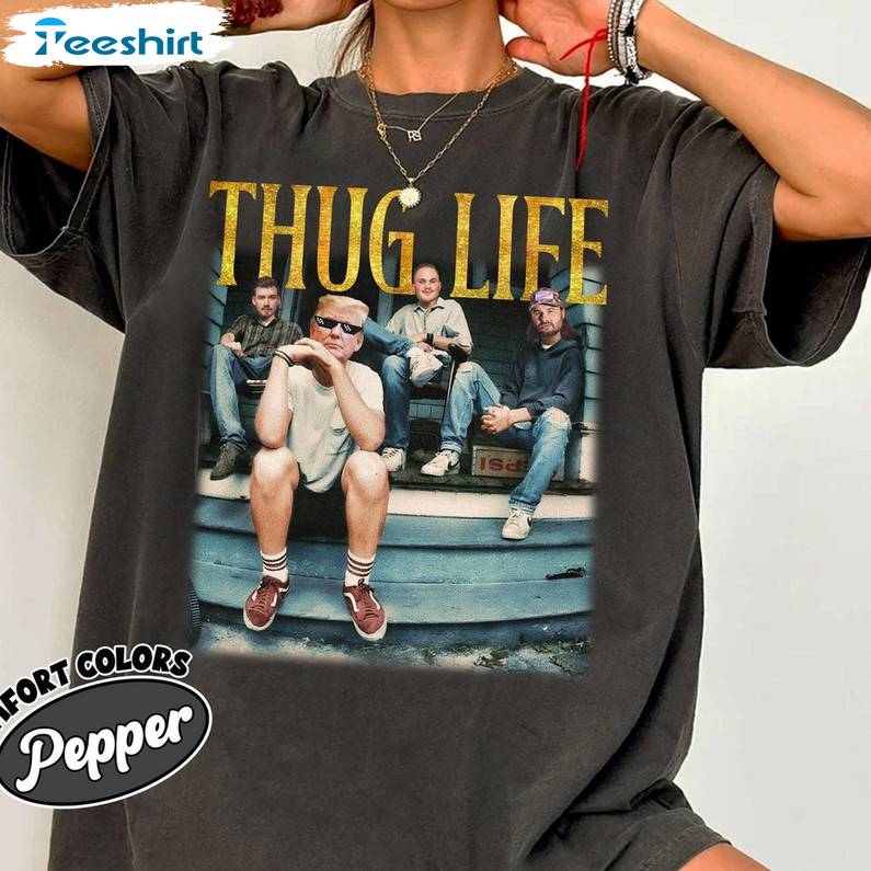 New Rare Thug Life Trump Shirt, Groovy Distressed Trump 47 Long Sleeve T Shirt