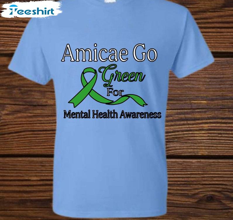 New Rare Amicae Go Green Sweatshirt , Mental Health Awareness Long Sleeve Tee Tops