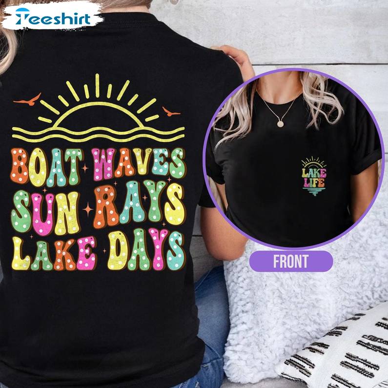 Comfort Boat Waves Sun Rays Lake Days Shirt, Lake Life T Shirt Short Sleeve