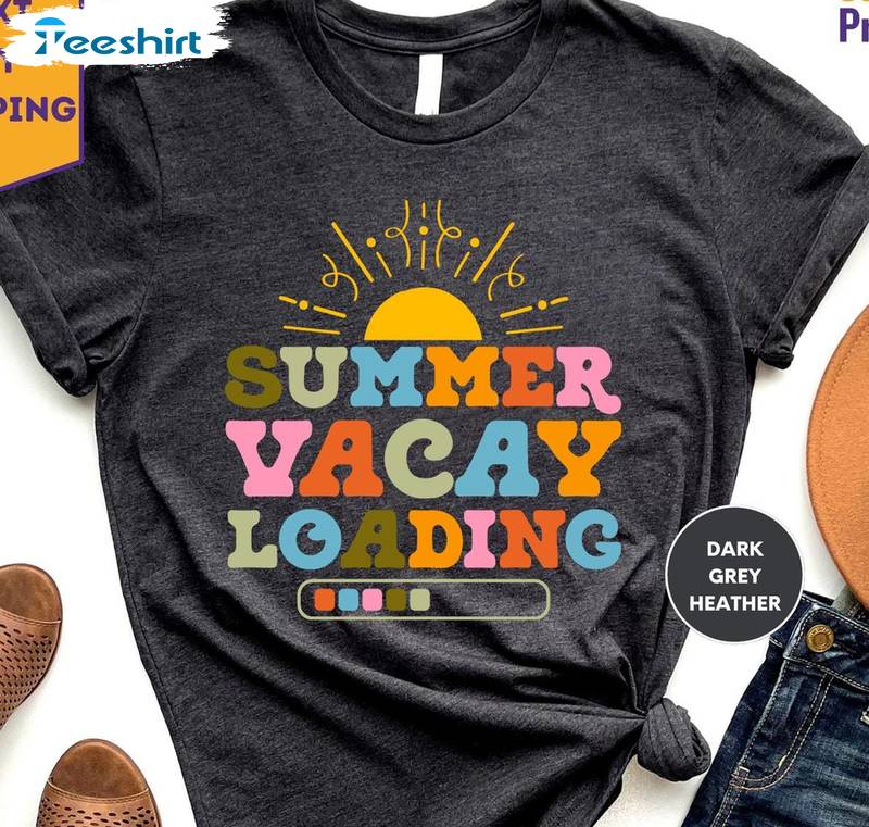 Limited Summer Vacay Loading Shirt, Principal School Office Long Sleeve Tee Tops