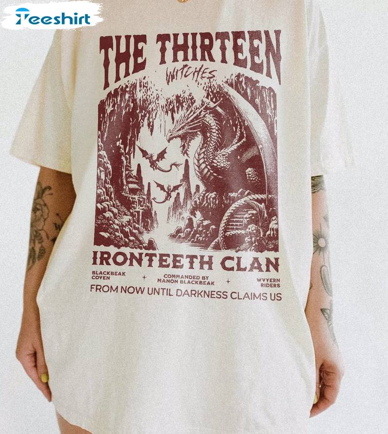 Must Have Ironteeth Clan Sweatshirt , Retro The Thirteen Throne Of Glass Shirt Long Sleeve