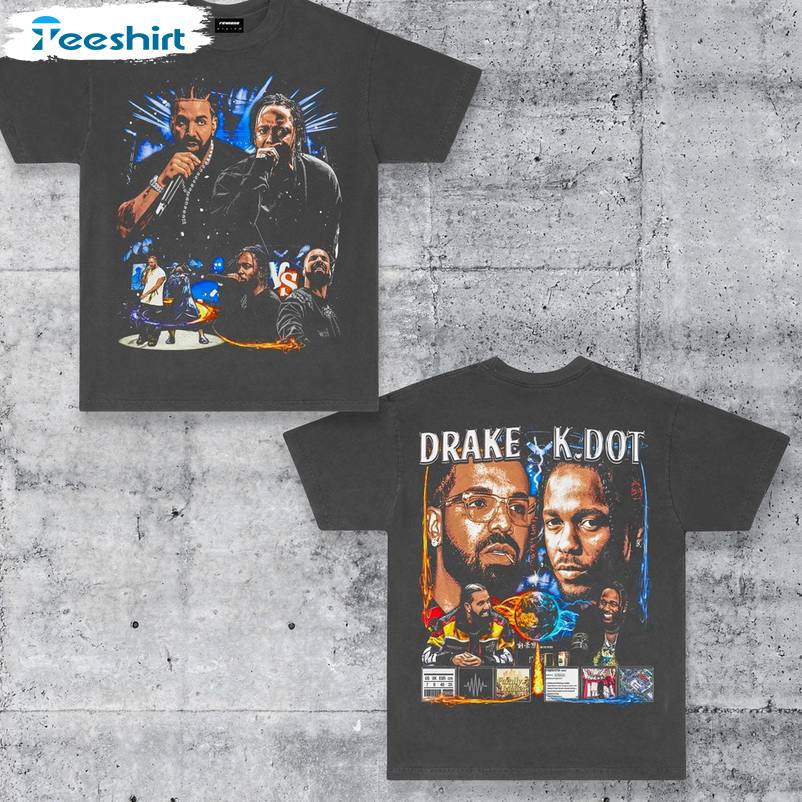 Trendy Drake Vs Kendrick Lamar Rap Unisex T Shirt , Comfort Drake Shirt Tee Tops