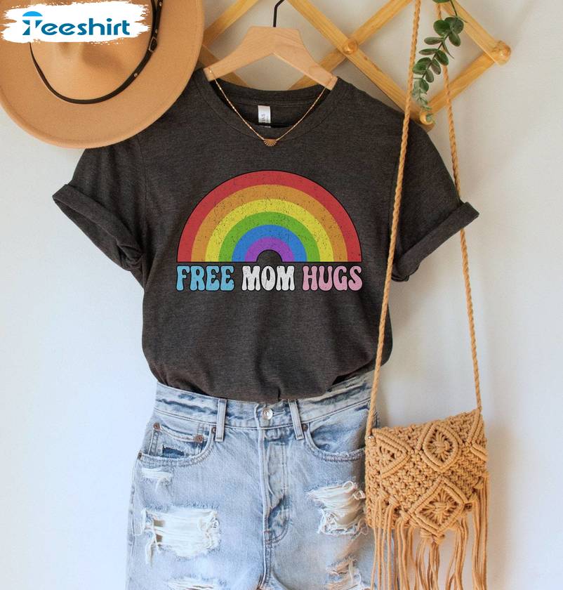 Retro Free Mom Hugs Shirt, Inspirational Lgbtq Mom Comfort Short Sleeve Crewneck