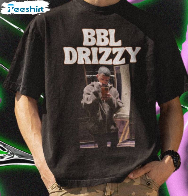 Vintage BBL Drizzy Shirt, Cool Design Short Sleeve Long Sleeve Gift For Fan
