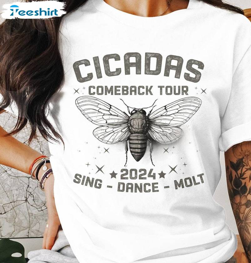 Must Have Cicada Comeback Tour Shirt, The Cicadas Sing 2024 Short Sleeve Long Sleeve