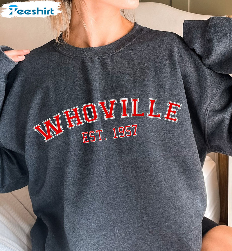 Whoville University Sweatshirt Hoodie Long Sleeve T-Shirt