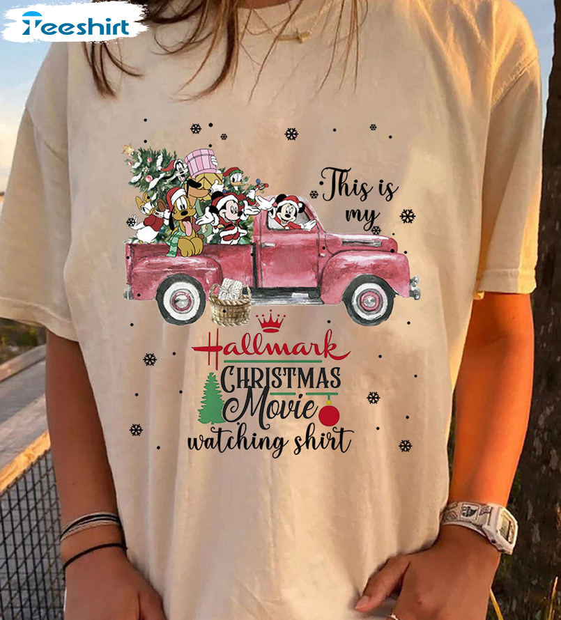 This Is My Hallmark Movie Watching Shirt, Disney Christmas Sweatshirt Hoodie Long Sleeve