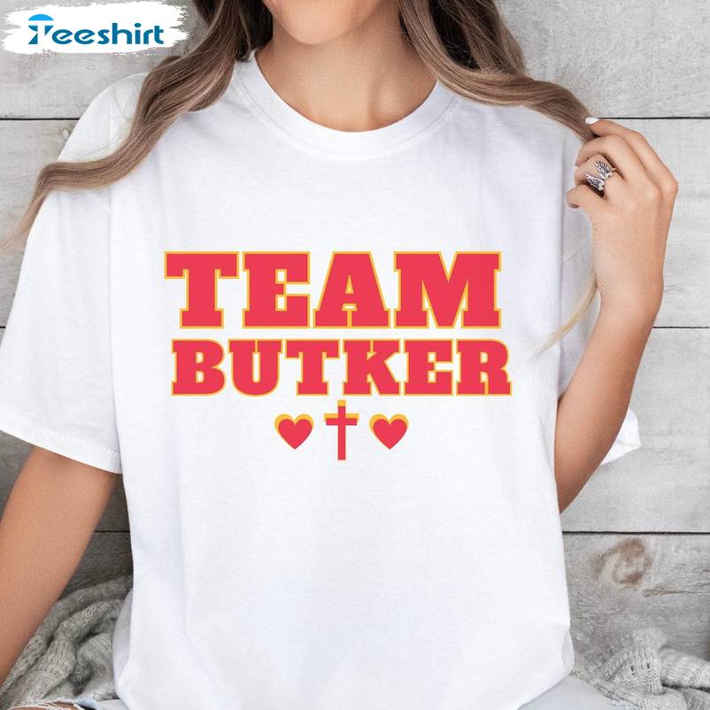 Team Butker Comfort Colors Sweatshirt , Limited Harrison Butter Shirt Short Sleeve