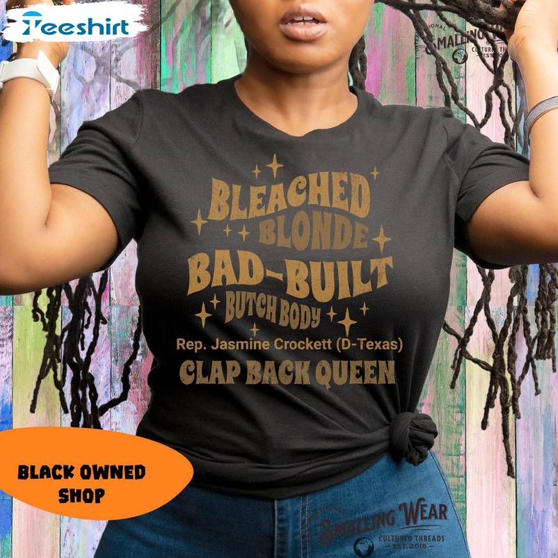 Funny Quote Sweatshirt , Retro Bleach Blonde Bad Built Butch Body Shirt Short Sleeve