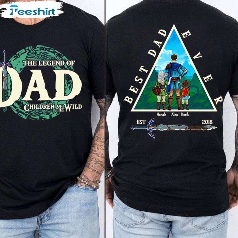 New Rare Fathers Day Sweatshirt , Limited The Legend Of Dad Children Of The Wild Shirt Tee Tops