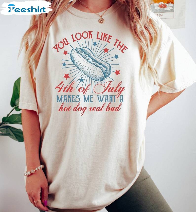 Trendy 4th Of July Short Sleeve , Comfort You Look Like The 4th Of July Shirt Sweater