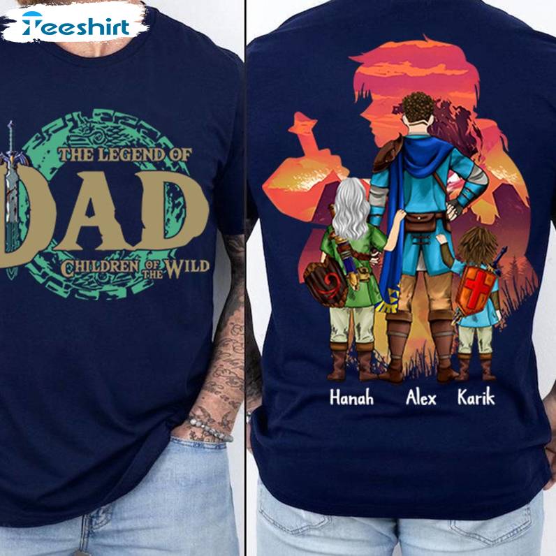 Unique The Legend Of Dad Children Of The Wild Shirt, Children Of The Wild Tee Tops Sweater