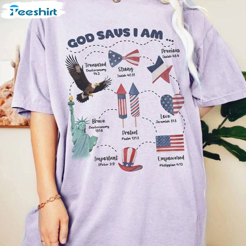 Groovy Christian 4th Of July Unisex T Shirt , New Rare God Says I Am 4th Of July Shirt Short Sleeve