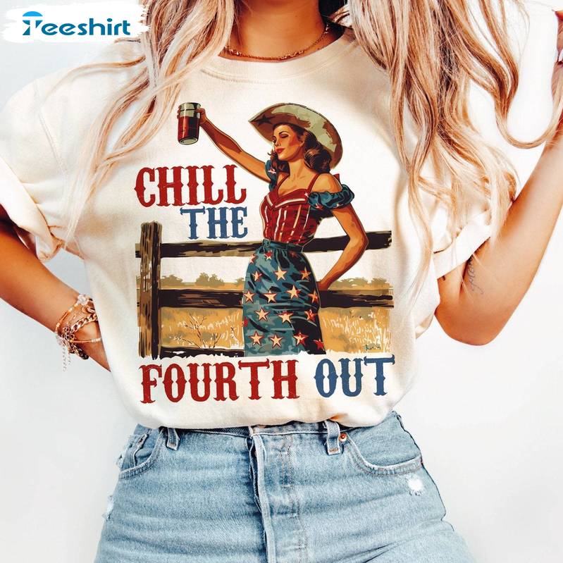 Retro Chill The Fourth Out Shirt, New Rare Independence Day Tee Tops Sweater