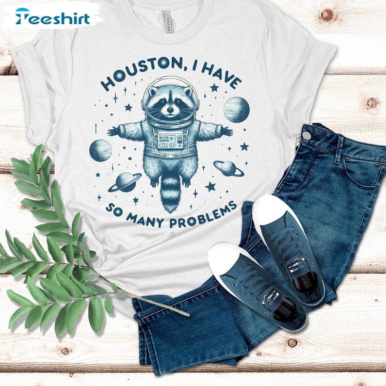 Neutral Houston I Have So Many Problems Shirt, Funny Tank Top Sweater For Men