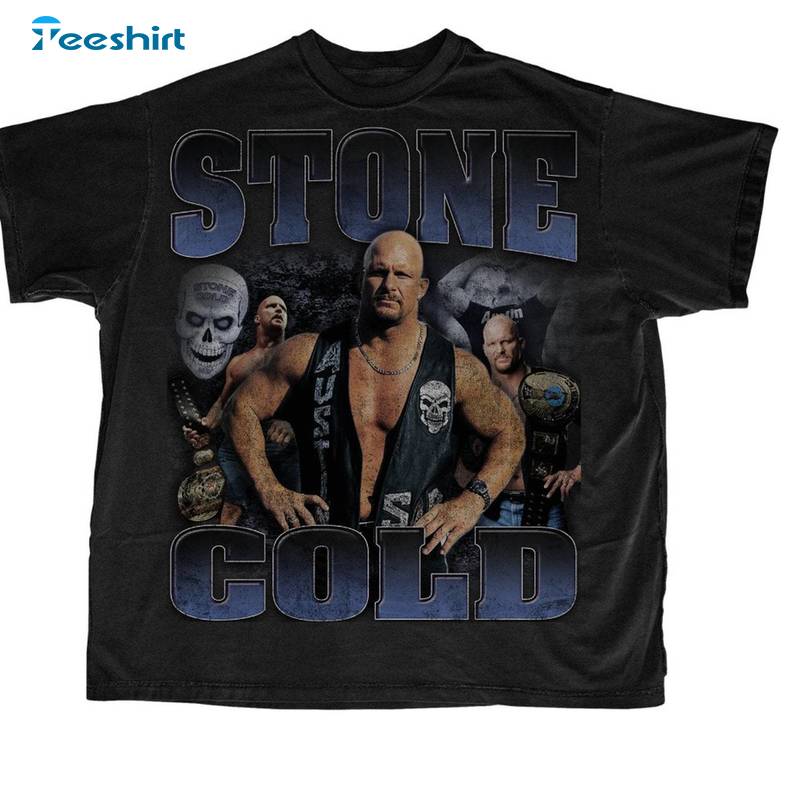 Stone Cold Steve Austin Limited Shirt, Unique Steve Austin Tee Tops Sweater