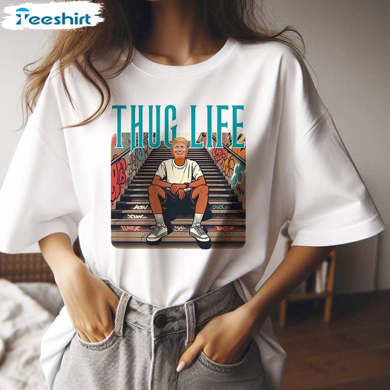 Must Have Donald Trump Thug Life Shirt, New Rare Thug Life Unisex Hoodie Short Sleeve