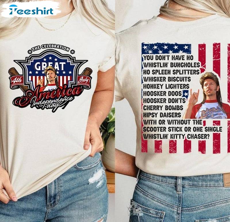 Joe Dirt 4th Of July Cool Design Shirt, Funny Joe Tee Tops Sweater