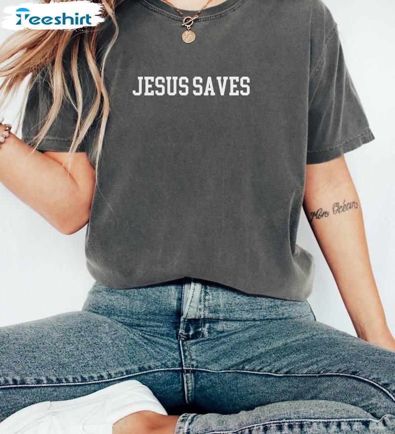 Groovy Christian Streetwear Sweatshirt , Must Have Jesus Saves Shirt Long Sleeve