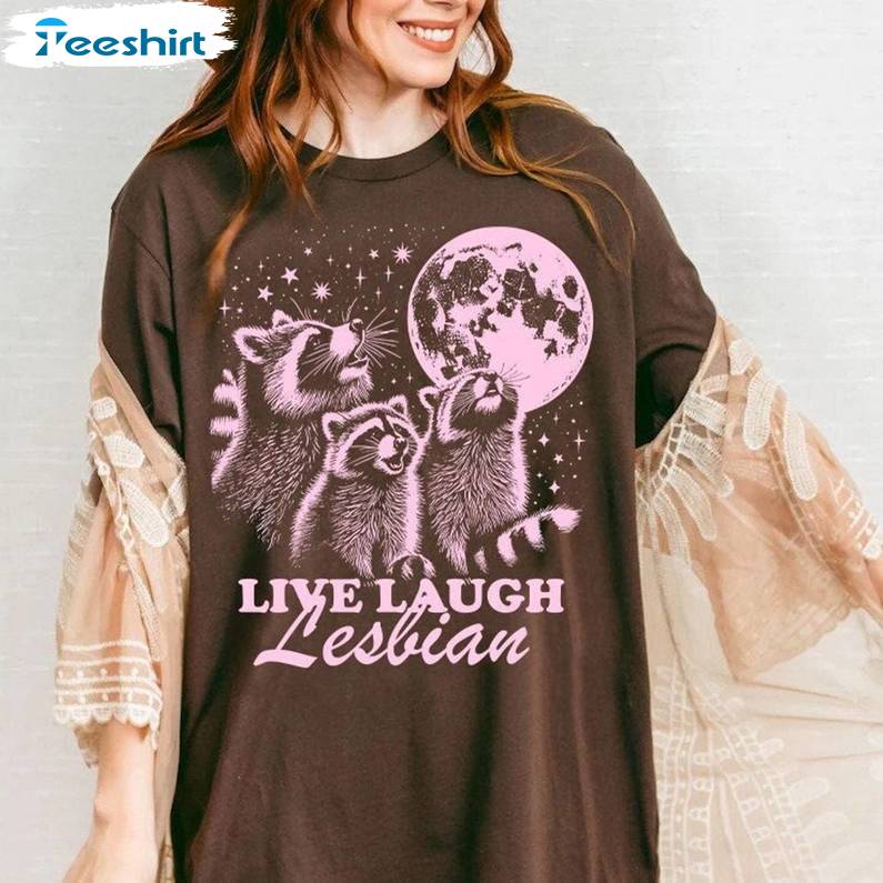 Lesbian Inspirational Unisex Hoodie, Must Have Live Laugh Lesbian Shirt Tank Top